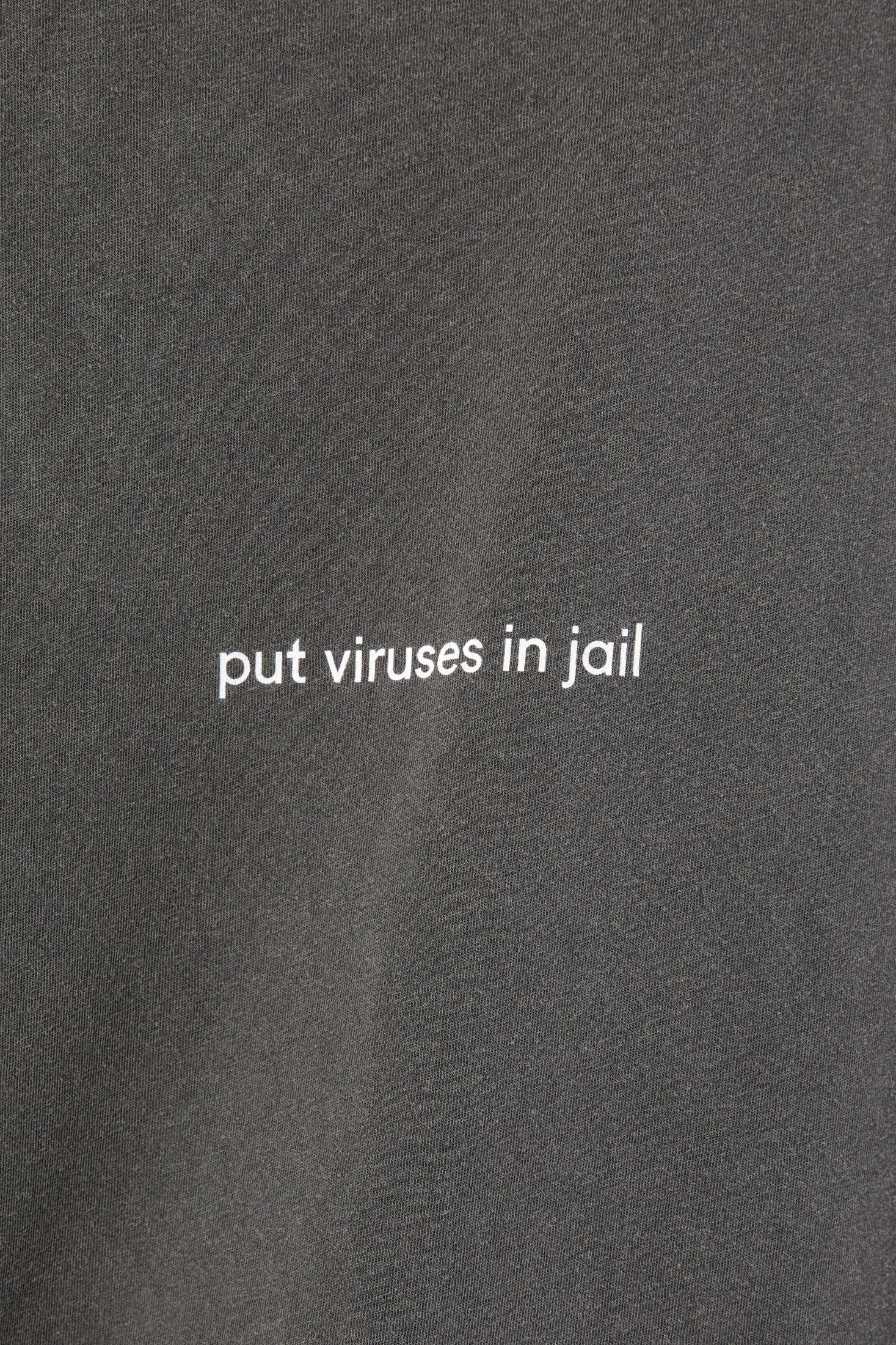 Put Viruses in Jail T-shirt